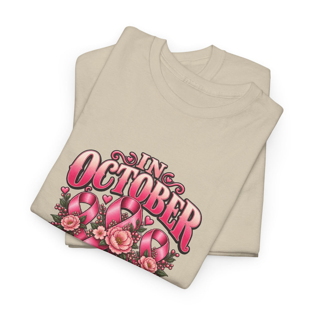 In October We Wear Pink Personalized Pink October Awareness T-Shirt