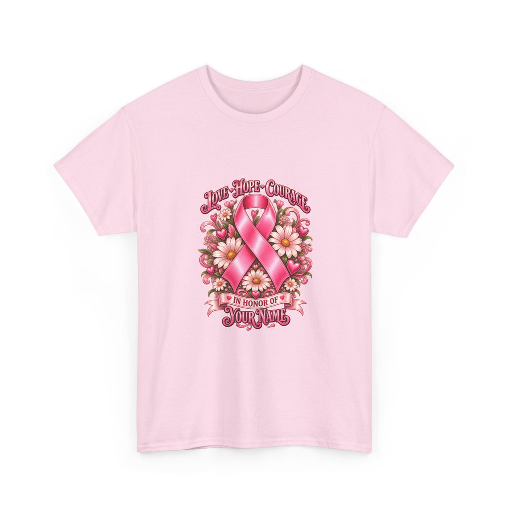 Love, Hope, Courage Personalized Pink October Awareness T-Shirt