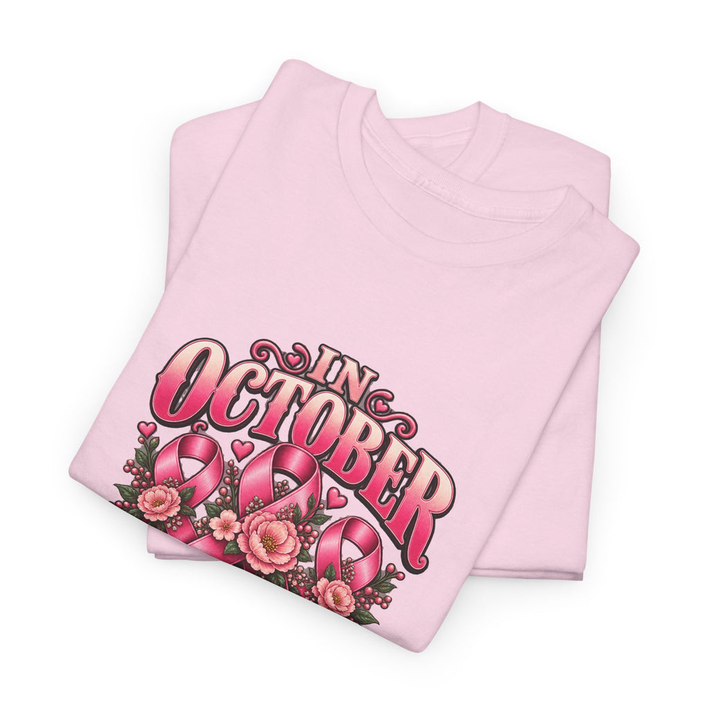 In October We Wear Pink Personalized Pink October Awareness T-Shirt